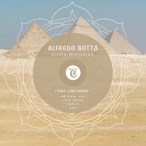 Alfredo Botta, Lore Dours - Giza's Mysteries [TR170]